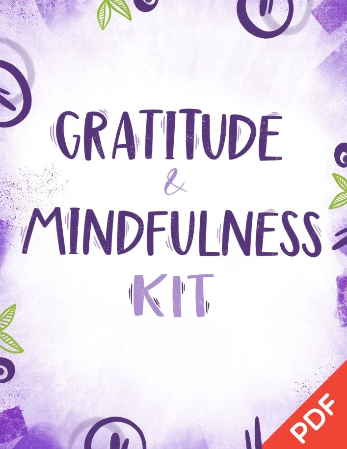 Gratitude & Mindfulness Kit PDF (ages 5-12) 1