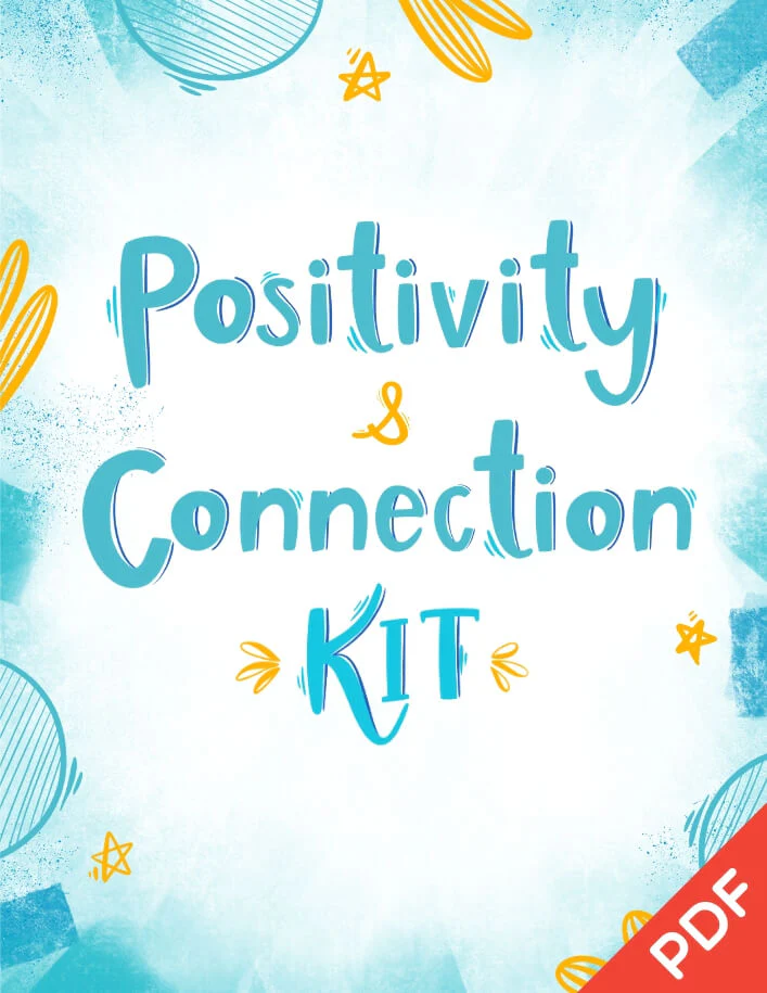 Positivity & Connection Kit PDF (ages 5-11) 1